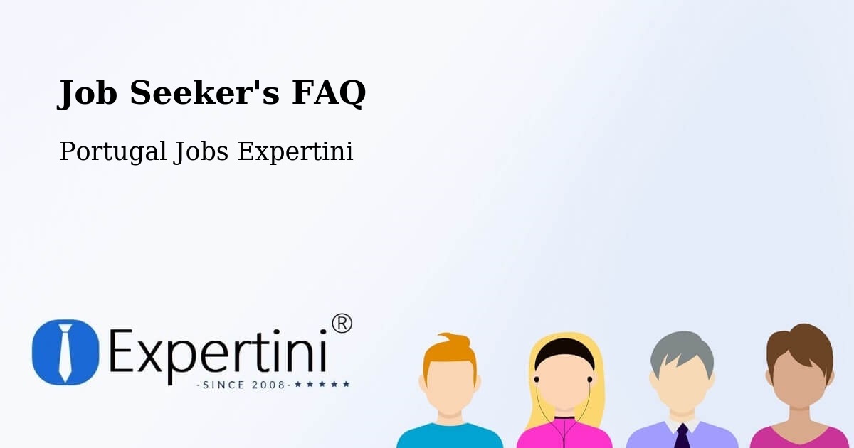 Job Seeker FAQ – Rabo De Peixe - Portugal Jobs Expertini